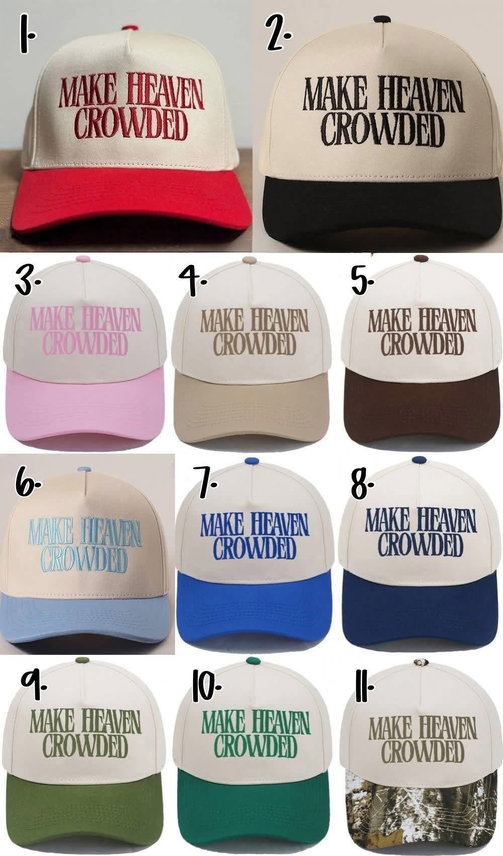 Make Heaven Crowded Hat